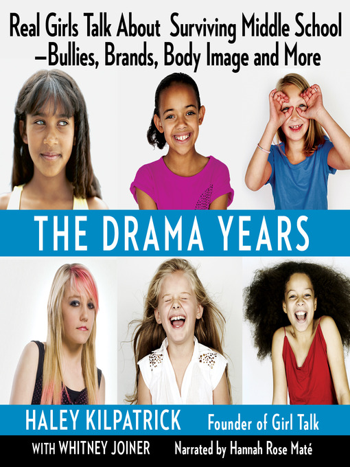 Title details for The Drama Years by Haley Kilpatrick - Available